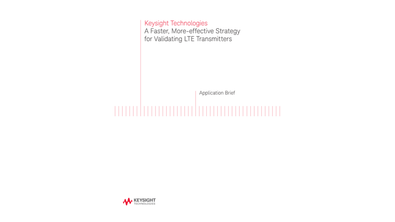 How to Validate LTE Transmitters Efficiently